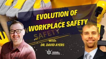 The Evolution of Workplace Safety: Insights from Dr. David Ayers