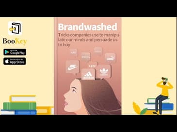 🔥🔥Brandwashed by Martin Lindstrom (Summary) -- Tricks Companies Made To Persuade Consumers To Buy