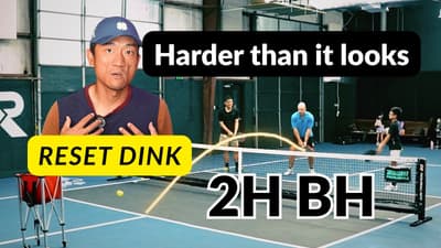 I really struggled with learning TWO HANDED BACKHAND reset dink