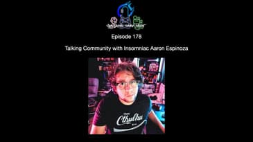 Episode 178 - Talking Community With Insomniac Aaron Espinoza