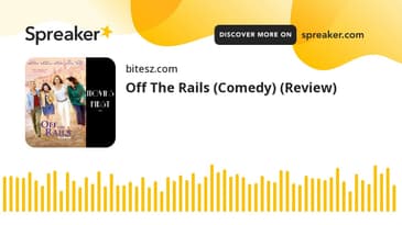 Off The Rails (Comedy) (Review)