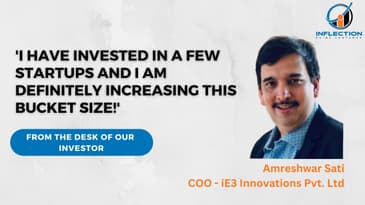 Amreshwar Sati | COO | iE3 Innovations | On his Investment Experience with Inflection Point Ventures
