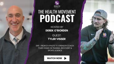 043 - From D1 Athlete to Strength Coach: Tyler Visser on Training, Recovery & Sports Science - HMP