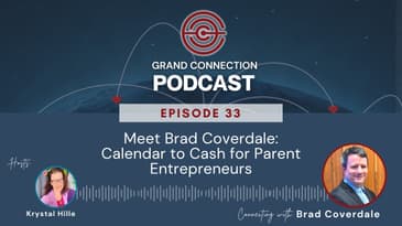 Meet Brad Coverdale: Calendar to Cash for Parent Entrepreneurs | 033