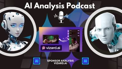 Ai Analysis Podcast: Vizard.ai