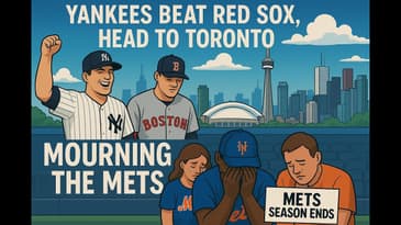 Ep 42:  Yankees Roll On - Mets Season Over!