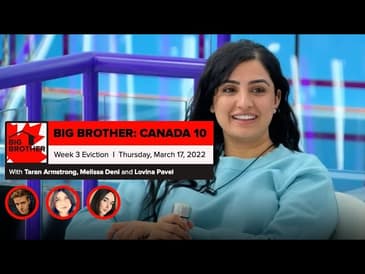 Big Brother Canada 10 | Episode 8 EVICTION Recap Thursday March 17