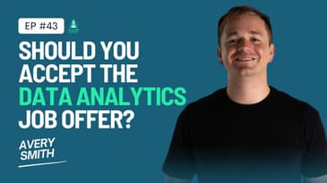 Should You Accept The Data Analytics Job Offer?