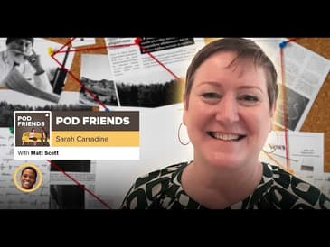 Pod Friends | Sarah Carradine: