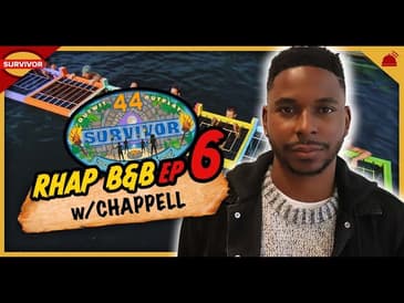 Survivor 44 | RHAP B&B Ep 6