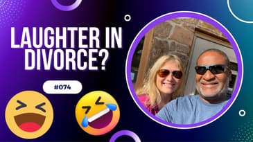 Laughter and Divorce - How important is the combination?  Divorce Devil 074