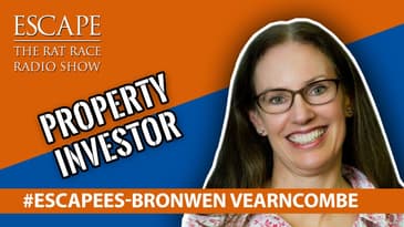 #Escapees  Bronwen Vearncombe, Property Investor