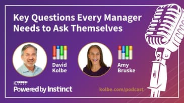Key Questions Every Manager Needs to Ask Themselves with Amy Bruske and David Kolbe