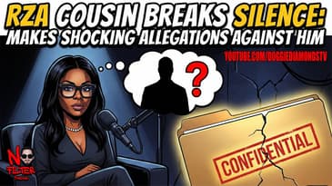 RZA’s Cousin Breaks Silence: Makes Serious Allegations Against RZA! (Trailer)