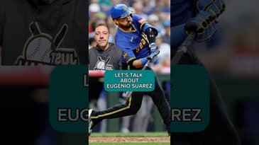 LET’S TALK ABOUT EUGENIO SUAREZ AND THE MARINERS