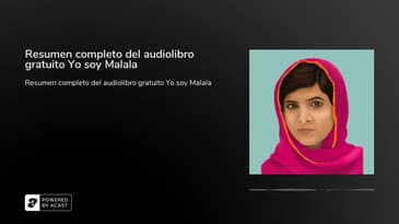 Resumen completo del audiolibro gratuito Yo soy Malala