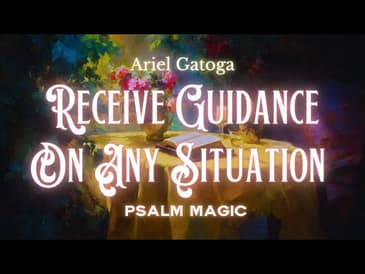 Psalm 25: Psalm Magic To Receive Guidance On Any Situation