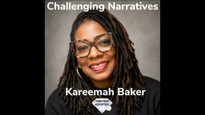 Challenging Narratives With Kareemah Baker
