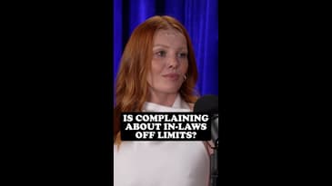 Is complaining about in-laws off limits?