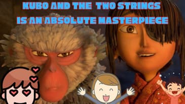 Kubo And The  Two Strings Is An Absolute Masterpiece