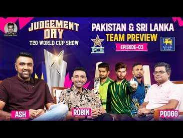 Pakistan & Sri Lanka Preview | T20 World Cup | Judgement Day | R Ashwin | PDogg | Robin Uthappa