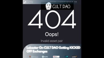 Leicester On #CULT DAO Getting KICKED OFF Exchanges (OOC)