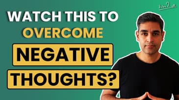 How I deal with negative thoughts | Ankur Warikoo | Stop negative thoughts