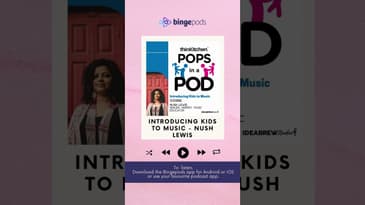 Introducing Kids to Music - Nush Lewis | Pops in a pod X Thinkitchen |