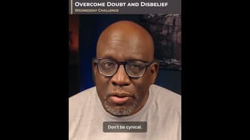 Wednesday Challenge - Overcome Doubt and Disbelief #strongmind #trustingod #faithoverfear