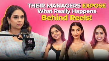 INFLUENCER MANAGERS TELL ALL | How Tough Is It To Keep The Money Coming In? The Reel Deal With Aanam