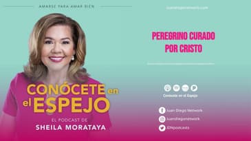 Conócete  en el espejo - Peregrino curado por Cristo