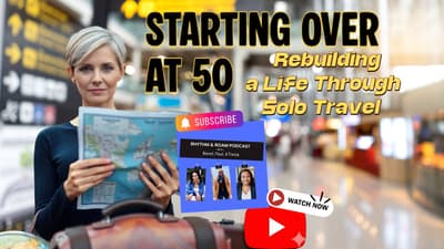 Starting Over at 50 | Rebuilding a Life Through Solo Travel #PassportTherapy