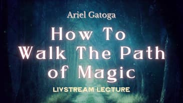 How To Walk the Path of Magic