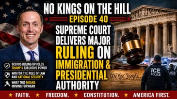 No Kings On The Hill Ep. 40 | SCOTUS Immigration Rulings Explained 📱
