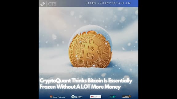 CryptoQuant Thinks Bitcoin Is Essentially Frozen Without A LOT Mo...