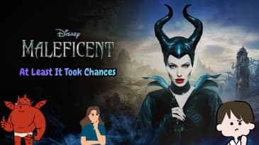 Maleficent: At Least It Took Chances