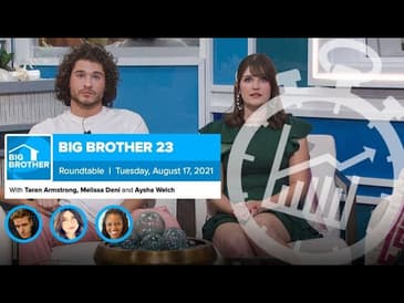 Big Brother 23 | Aug 17 Roundtable Week 6