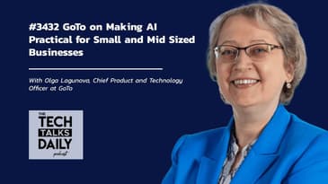 3432: GoTo on Making AI Practical for Small and Mid Sized Businesses