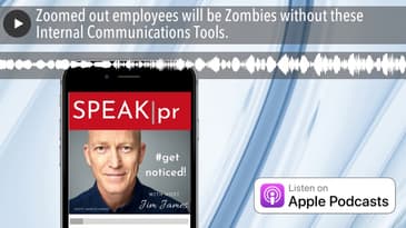 Zoomed out employees will be Zombies without these Internal Communications Tools.
