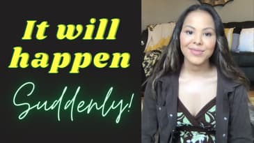 Prophetic Word: WHEN it Happens, it Will Happen Suddenly! ❤️