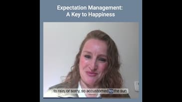 Gratitude and Expectations Managing Happiness