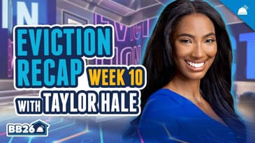Taylor Hale on the Double Eviction: BB26 Thursday Recap, Ep 33