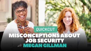 Is Job Security a Myth? ft. Megan Gillman
