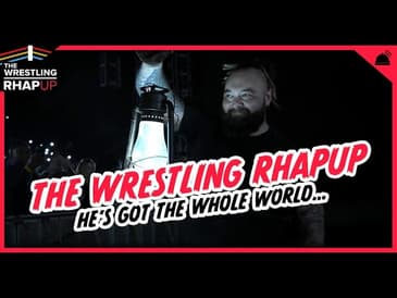 Wrestling RHAPup | He's Got The Whole World...