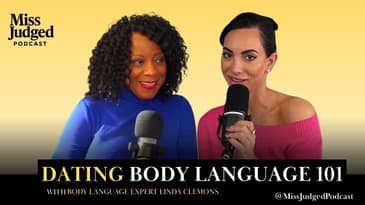 Dating Body Language: Signs They’re Into You (or Not) Ft. Linda Clemons