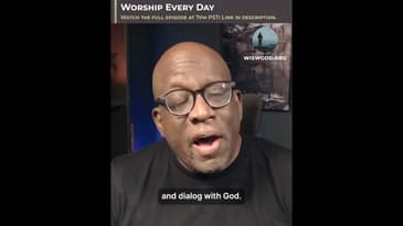 Message Highlight - Worship Every Day