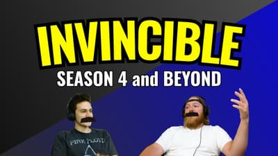 INVINCIBLE SEASON 4 and BEYOND - Mark Grayson, Omni-Man, Thragg, Robot, Oliver and MORE!
