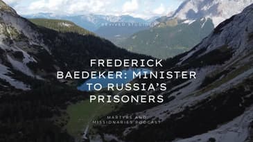 Frederick Baedeker: Minister to Russia's Prisoners