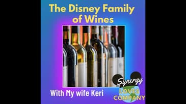 Disney Family of Wines with My Wife Keri
