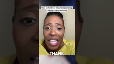 How to Address Misunderstandings Calmly and Assertively